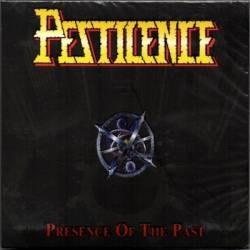 Pestilence : Presence of the Past